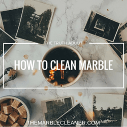 The Truth About How To Clean Marble The Marble Cleaner